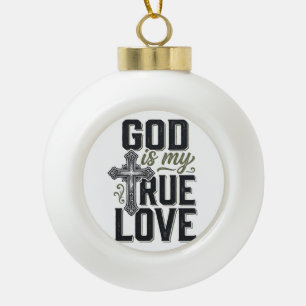 Christian Cross God Is My True Love Vector Ceramic Ball Christmas Ornament