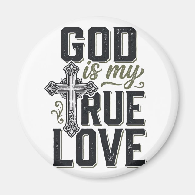 Christian Cross God Is My True Love Vector Magnet (Front)