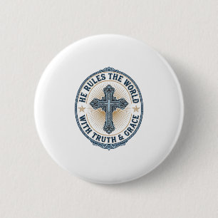 Christian Cross He Rules the World 6 Cm Round Badge