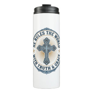 Christian Cross He Rules the World Thermal Tumbler