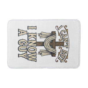 Christian Cross I Know a Guy Vintage Shirt Bath Mat