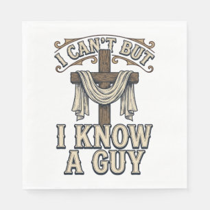 Christian Cross I Know a Guy Vintage Shirt Napkin