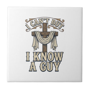 Christian Cross I Know a Guy Vintage Shirt Tile