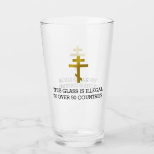 Christian Cross - Illegal in Over 50 Countries Glass