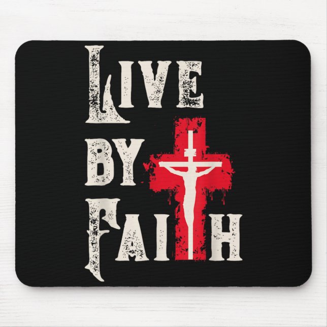Christian Cross Scripture Live By Faith  Mouse Pad (Front)