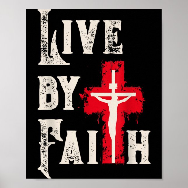 Christian Cross Scripture Live By Faith  Poster (Front)
