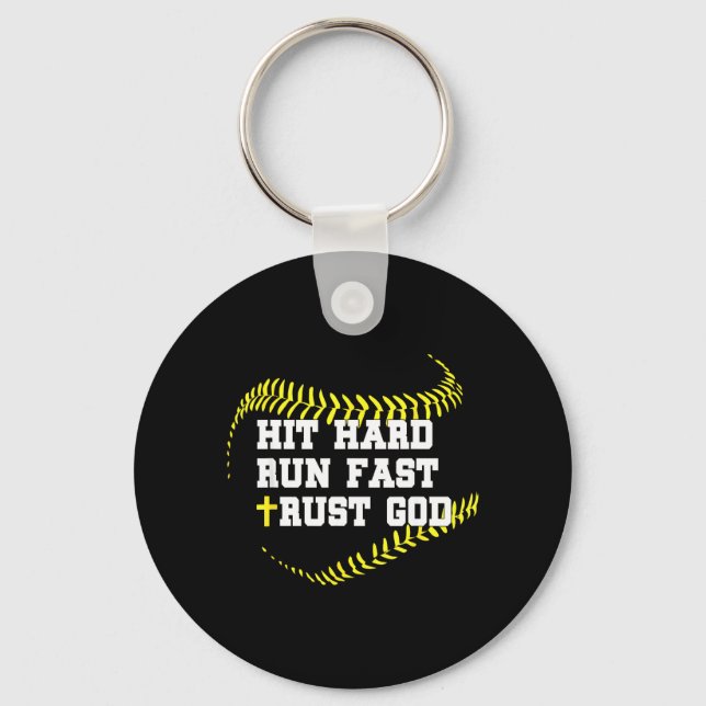 Christian Cross Softball Hit Hard Run Fast Trust Key Ring (Front)