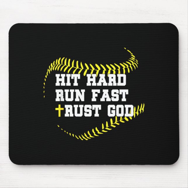 Christian Cross Softball Hit Hard Run Fast Trust Mouse Pad (Front)