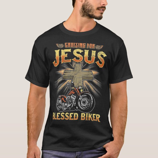 Christian Cruising Jesus Blessed Biker Motorcycle  T-Shirt (Front)