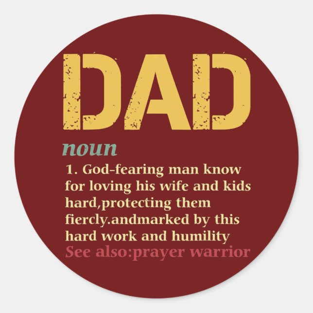 Christian Dad Definition Fathers Day DAD  Classic Round Sticker (Front)