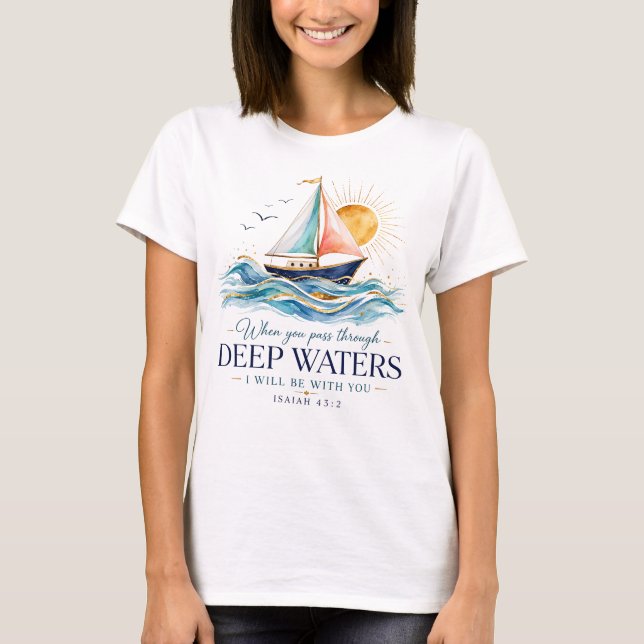 Christian Deep Waters Faith T-Shirt (Front)
