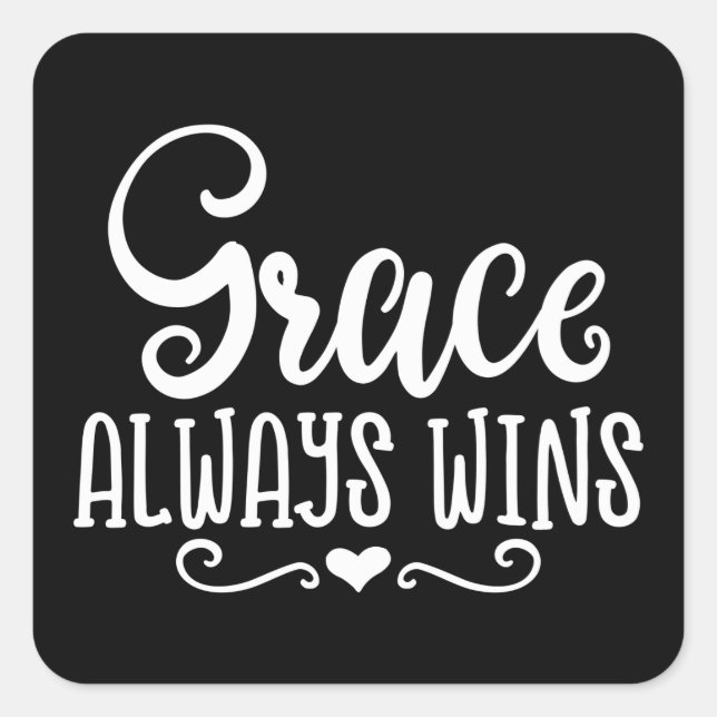 Christian Design Grace Always Wins Square Sticker (Front)