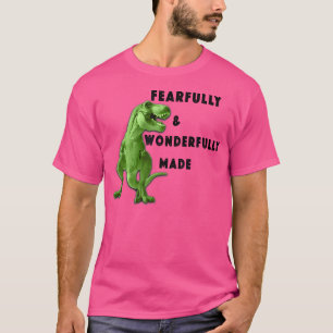 Christian Dinosaur T Shirts Fearfully And Wonderfu