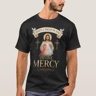 Christian Divine Mercy Jesus I Trust In You T-Shirt