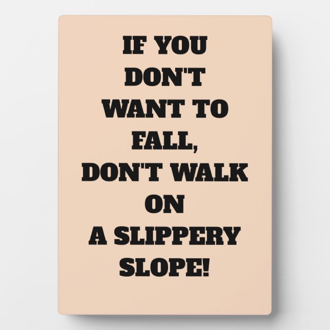 CHRISTIAN DON'T FALL  PLAQUE (Front)