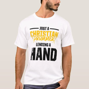 Christian Drummer Church Worship Drum Player 58 T-Shirt