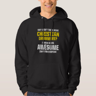 Christian Drummer Church Worship Drum Player 72 Hoodie