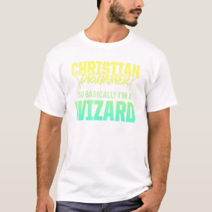 Christian Drummer Church Worship Drum Player 87 T-Shirt