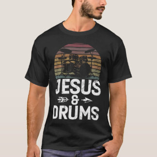 Christian Drummer Jesus Drums Drumsticks Faith Wor T-Shirt