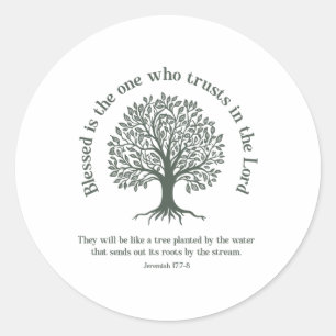 Christian Earth Day Tree Bible Verse Jeremiah 177- Classic Round Sticker