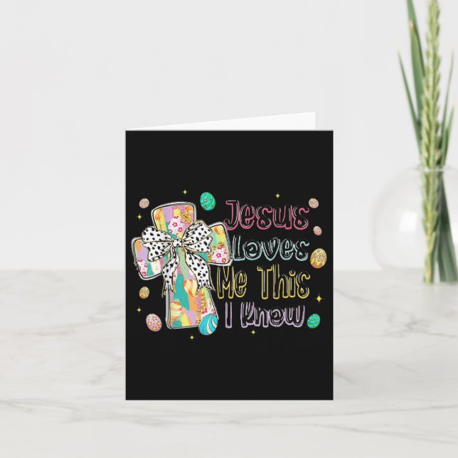 Christian Easter Bundle Tee Jesus Loves Me This I  Card (Front)