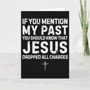 Christian Faith Apparel Jesus Dropped All Charges Card