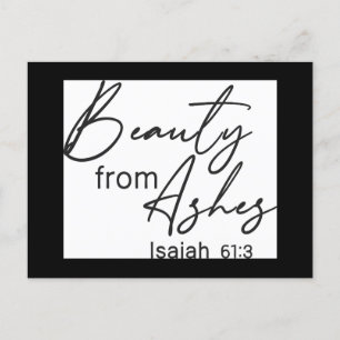 Christian Faith Beauty from Ashes Postcard