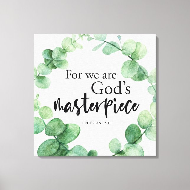 Christian Faith Eucalyptus God's Masterpiece Verse Canvas Print (Front)