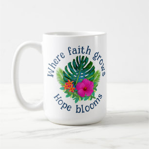 Christian Faith Grows Tropical Floral Hope Blooms Coffee Mug