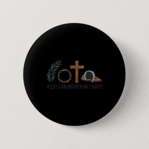 Christian Faith Happy Easter Day A Lot Can Happen 6 Cm Round Badge