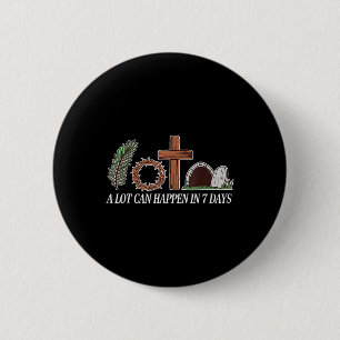Christian Faith Happy Easter Day A Lot Can Happen 6 Cm Round Badge