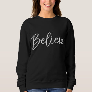 Christian Faith in Christ Quote Christmas Saying B Sweatshirt