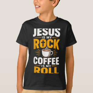 Christian Faith Jesus Coffee Morning Prayer T-Shirt