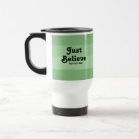 Christian Faith Just Believe Bible Verse Green