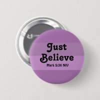 Christian Faith Just Believe Bible Verse Purple