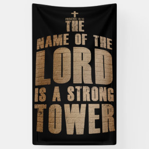 Christian Faith: Name of the Lord a Strong Tower Banner