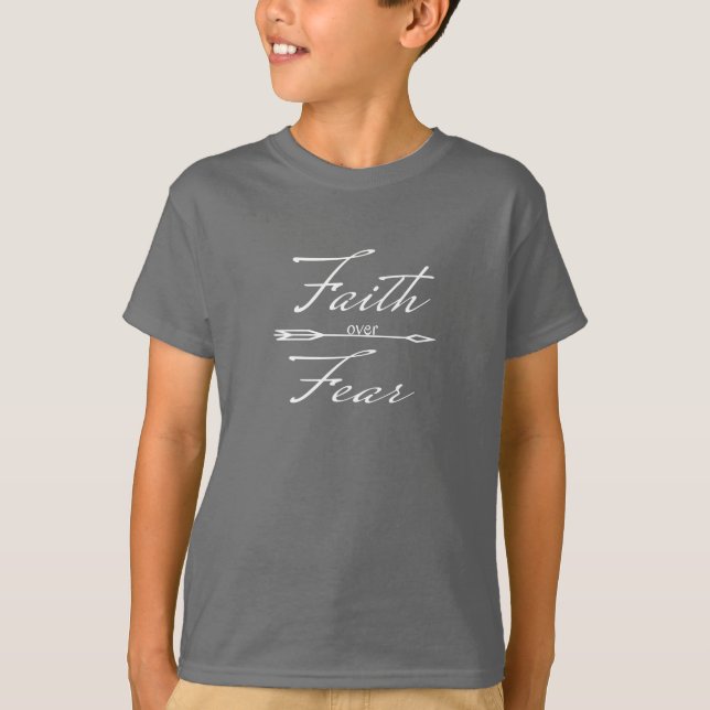 Christian Faith over Fear T-Shirt (Front)