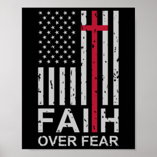 Christian Faith Over Fear Us Usa American Flag Rel Poster