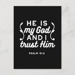 Christian Faith Quote – Trust in God Psalm 91:2 Postcard
