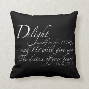 Christian Faith Scripture “Delight Yourself” Cushion