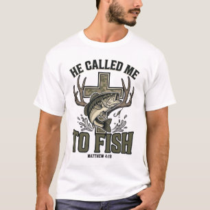 Christian Fishing Design He Called Me to Fish T-Shirt