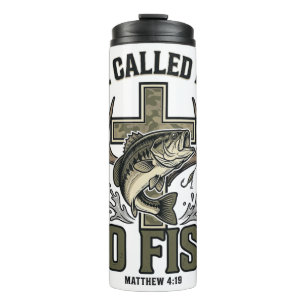 Christian Fishing Design He Called Me to Fish Thermal Tumbler
