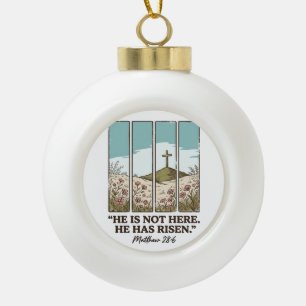 Christian Floral Cross Matthew 28_6 Vintage Ceramic Ball Christmas Ornament