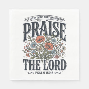 Christian Floral Praise the Lord Psalm 150_6 Napkin