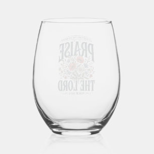Christian Floral Praise the Lord Psalm 150_6 Stemless Wine Glass
