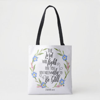 Christian Floral – “The Lord Will Fight Tote Bag