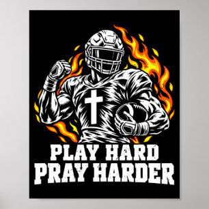 Christian football faith play hard pray harder poster