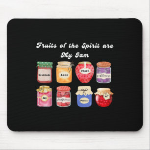Christian Fruit Of The Spirit Is My Jam Bible Reli Mouse Pad