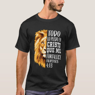 Christian Gifts Spanish Filipenses 4 13 Philippian T-Shirt