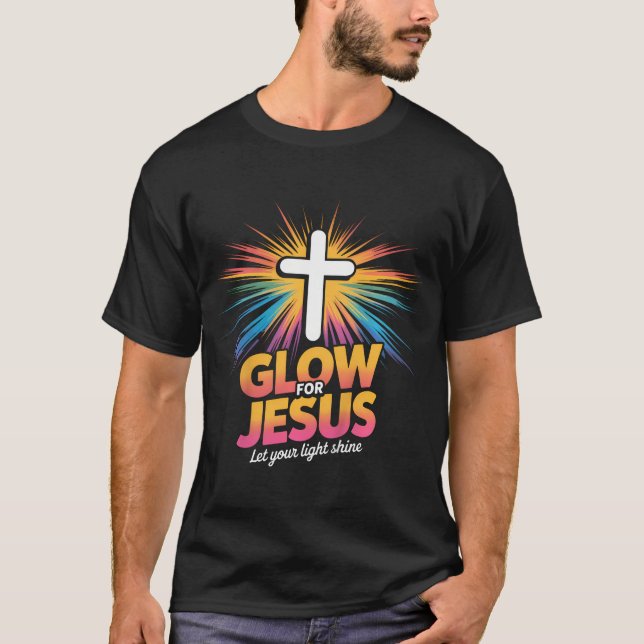 Christian Glow For Jesus Let Your Light Shine Fait T-Shirt (Front)